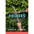 Hedges: 7 Ways to Love Your Wife and Protect Your Marriage