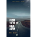 From There to Back Again