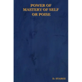 Power of Mastery of Self or Poise