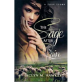 The Sage After Rain: A love story