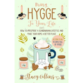 Bring Hygge To Your Life: How to Implement a Scandinavian Lifestyle and Make Your Home a Better Place (Full Color Edition)