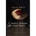 L'autre femme de mon mari: Nouvelle