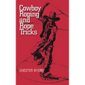 Cowboy Roping and Rope Tricks