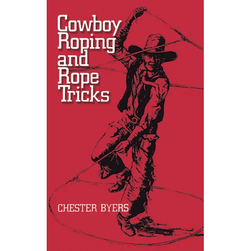 Cowboy Roping and Rope Tricks