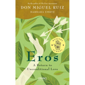 Eros: A Return to Unconditional Love