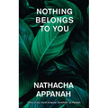 Nothing Belongs to You