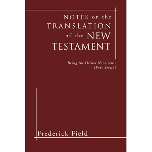 Notes on the Translation of the New Testament