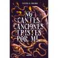 No Cantes Canciones Tristes Por Mí / Don't Sing Sad Songs Because of Me