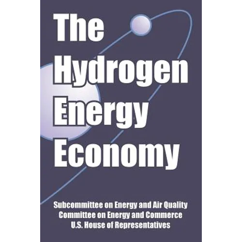 The Hydrogen Energy Economy