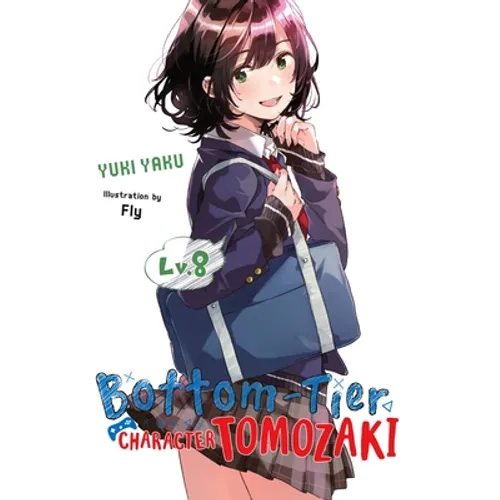 Bottom-Tier Character Tomozaki, Vol. 8 (Light Novel): Volume 8
