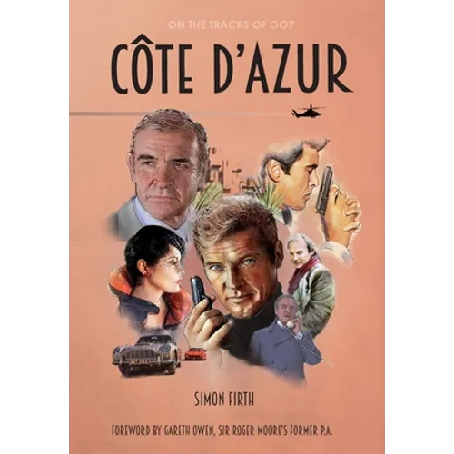 Côte d'Azur: Exploring the James Bond connections in the South of France
