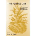 The Perfect Gift: The Philanthropic Imagination in Poetry and Prose