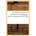 Le Diabète Sucré Et Son Traitement Hydrologique: Étude Comparative