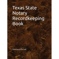 Texas State Notary Recordkeeping Book