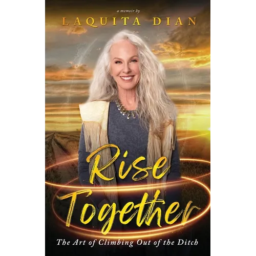 Rise Together: The Art of Climbing Out of the Ditch