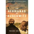 Las Hermanas de Auschwitz: La Historia Real de DOS Hermanas Judías Que Resistieron En El Corazón del Territorio Nazi / The Sisters of Auschwitz