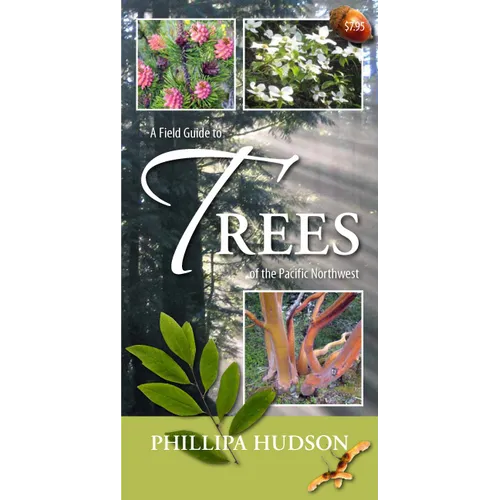A Field Guide to Trees of the Pacific Northwest
