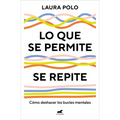 Lo Que Se Permite Se Repite / What You Tolerate, You Encourage