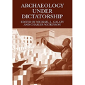 Archaeology Under Dictatorship