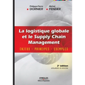La logistique globale et le Supply Chain Management
