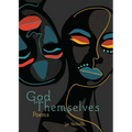 God Themselves