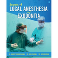 Secrets of Local Anesthesia and Exodontia