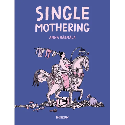 Single Mothering