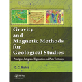 Gravity and Magnetic Methods for Geological Studies: Principles, Integrated Exploration and Plate Tectonics