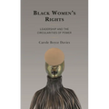 Black Women's Rights: Leadership and the Circularities of Power