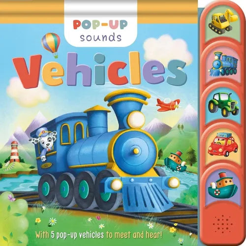 Pop-Up Sounds Vehicles: With 5 Pop-Up Vehicles to Meet & Hear