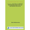 Sauver la liberté d'entreprendre par les réformes sociales