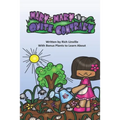 Mary, Mary, Quite Contrary With Bonus Plants to Learn About