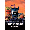 Aqua Teen Hunger Force: Trivia Quiz Book