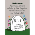 Alphabetically Alliterative Collection of Corny Compositions