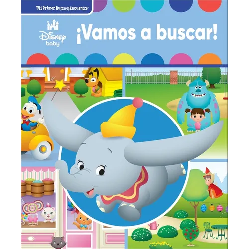 Disney Baby ¡Vamos a Buscar! (Let's Look!): Mi Primer Busca Y Encuentra (First Look and Find)