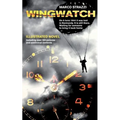 Wingwatch - Illustrated Novel: On 6 June 1944 it was lost in Normandy. It is still there. Waiting for someone to bring it back home