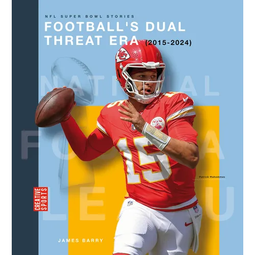 Football's Dual Threat Era (2015-2024)