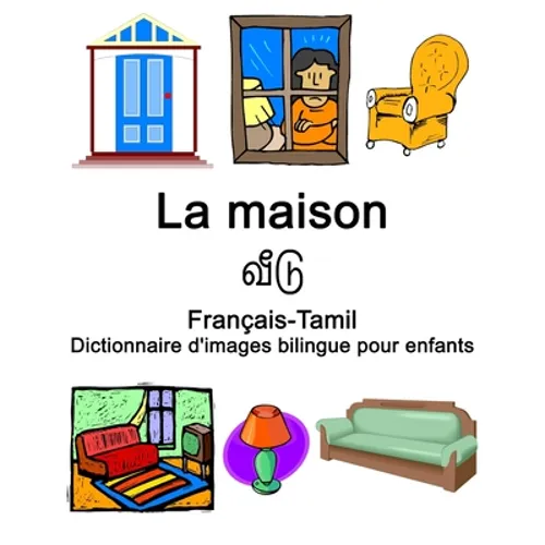 Français-Tamil La maison / வீடு Dictionnaire d'images bilingue pour enfants
