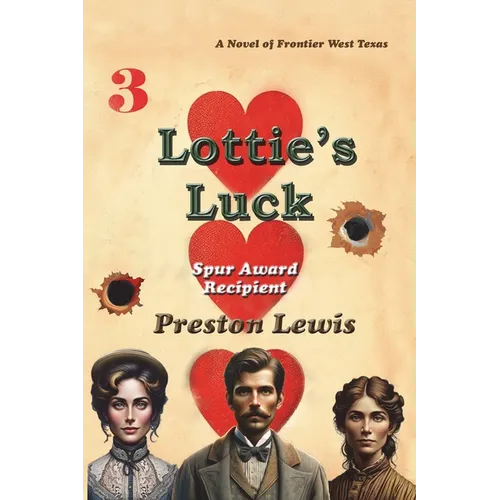 Lottie's Luck: A Novel of Frontier West Texas