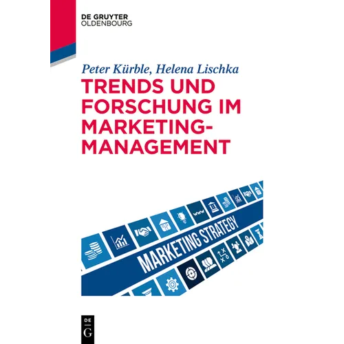 Trends und Forschung im Marketingmanagement