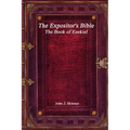 The Expositor's Bible: The Book of Ezekiel