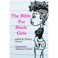The Bible For Black Girls: a collection of texts posts from tumblr user pinkvelourtracksuit