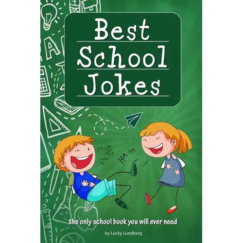 Best School Jokes: the only school book you will ever need