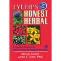 Tyler's Honest Herbal: A Sensible Guide to the Use of Herbs and Related Remedies