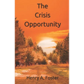 The Crisis Opportunity