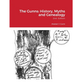 The Gunns: History, Myths and Genealogy: 2nd Edition