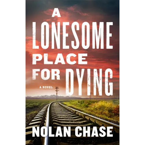 A Lonesome Place for Dying