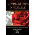 Lastimada Pero Invaluable