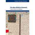 de Rebus Divinis Et Humanis: Essays in Honour of Jan Hallebeek