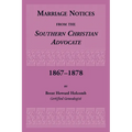 Marriage Notices from the Southern Christian Advocate, 1867-1878